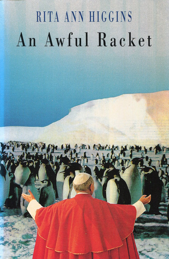 Oliver Dunne & Siobhán McCooey: An Awful Racket, Rita Ann Higgins (Bloodaxe Books, 2001)